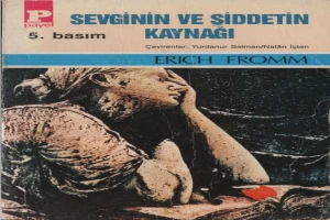 Sevginin ve Şiddetin Kaynağı